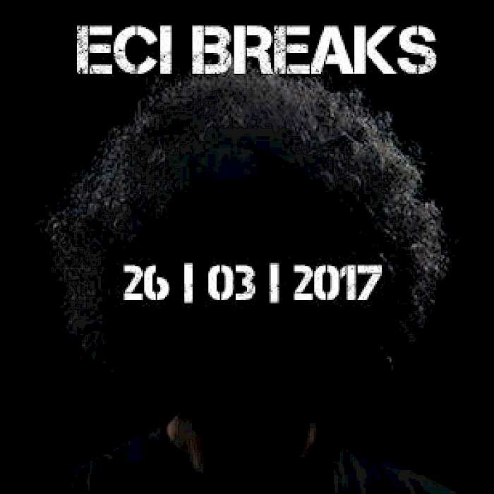 Probz present: ECI Breaks 2017